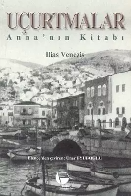 Uçurtmalar - Anna’nın Kitabı
