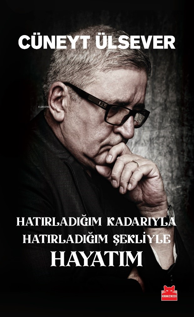 Hatırladığım Kadarıyla Hatırladığım Şekliyle Hayatım