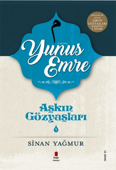 Aşkın Gözyaşları 5 Yunus Emre