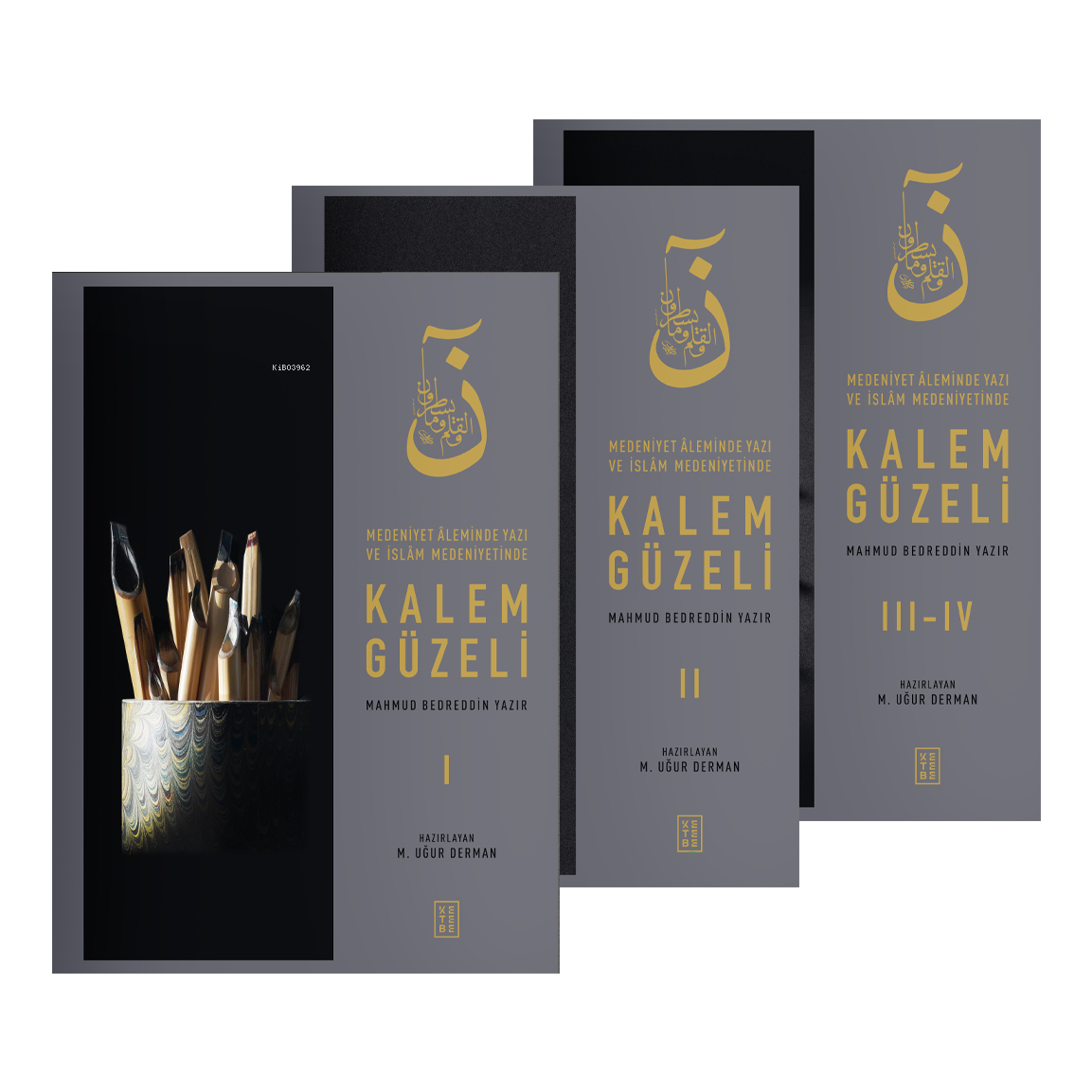 Kalem Güzeli Set ;Medeniyet Âleminde Yazı ve İslâm Medeniyetinde