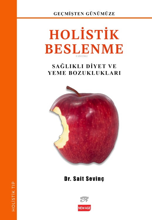 Holistik Beslenme;Sağlıklı Diyet ve Yeme Bozuklukları