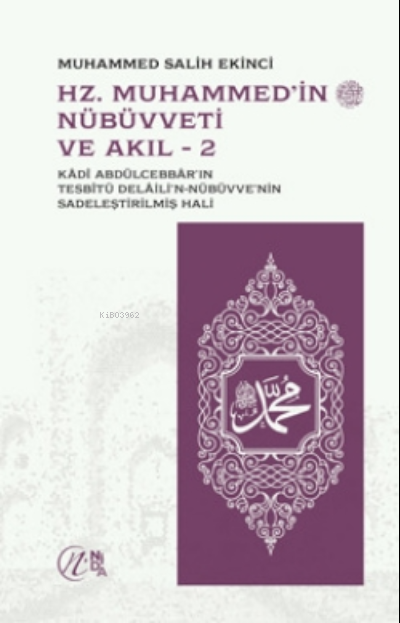 Hz. Muhammed’in (sav) Nübüvveti Ve Akıl 1-2