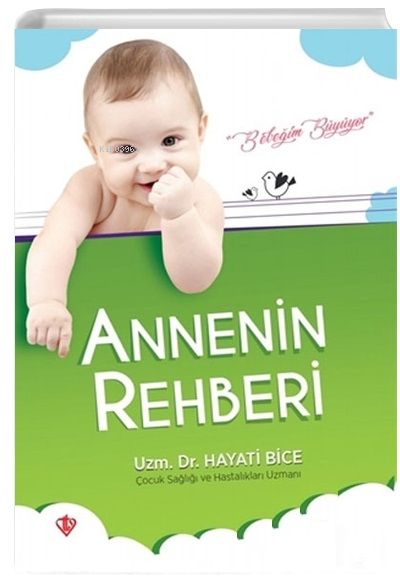 Annenin Rehberi (İlaveli Baskı)