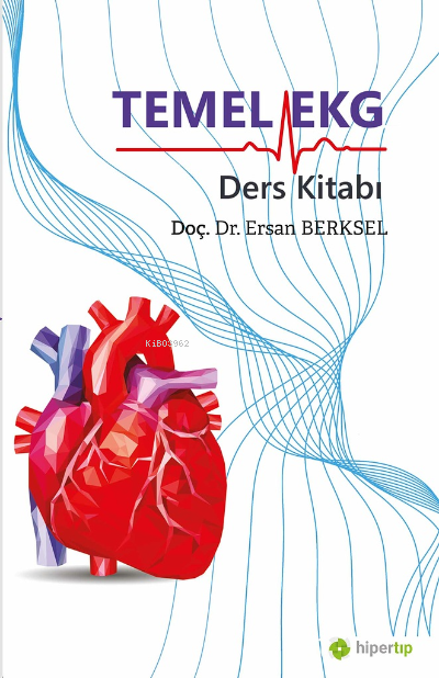 Temel EKG Ders Kitabı