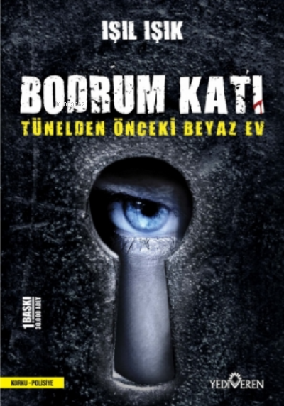 Bodrum Katı;Tünelden Önceki Beyaz Ev