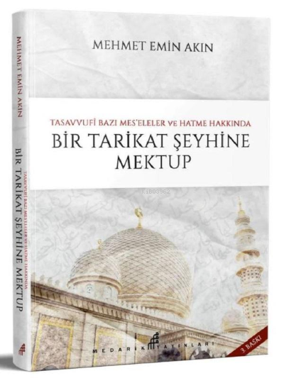 Bir Tarikat Şeyhine Mektup