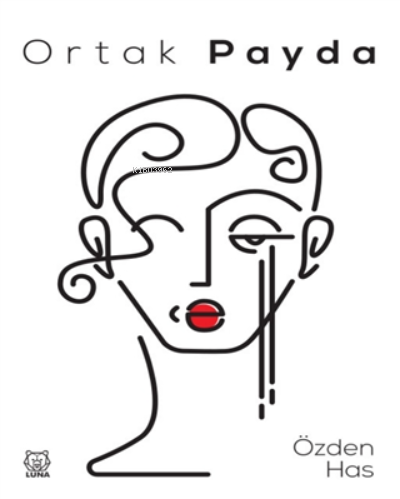  Ortak Payda | Özden Has | Luna Yayınları | 9786257950435 | 