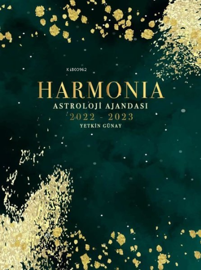  Harmonia Astroloji Ajandası 2022 2023 | Harmonia Astroloji Ajandası 2022 2023 | Yetkin Günay | Flora Kitap | 9786256986152 