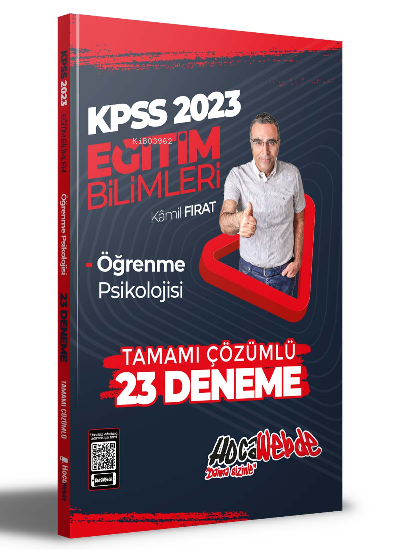  2023 KPSS Eğitim Bilimleri Öğrenme Psikolojisi Tamamı Çözümlü 23 Deneme Sınavı | 2023 KPSS Eğitim Bilimleri Öğrenme Psikolojisi Tamamı Çözümlü 23 Deneme Sınavı | Kamil Fırat | HocaWebde | 9786258257182 