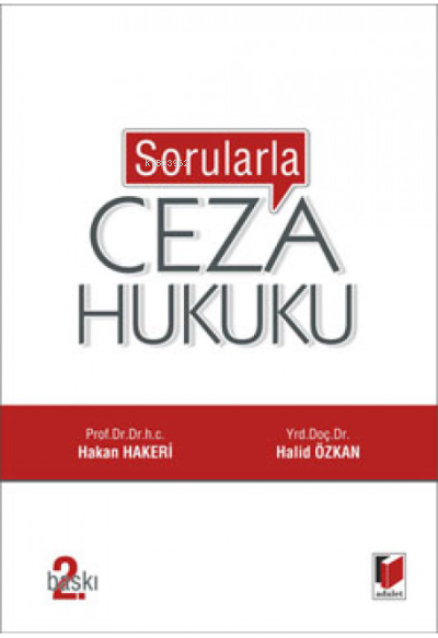  Sorularla Ceza Hukuku | Hakan Hakeri | Halid Özkan | Adalet Yayınevi | 9786051464497 | 