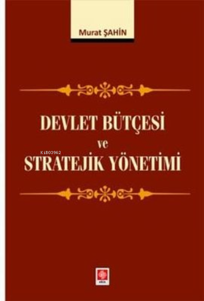 Devlet Bütçesi ve Stratejik Yönetimi