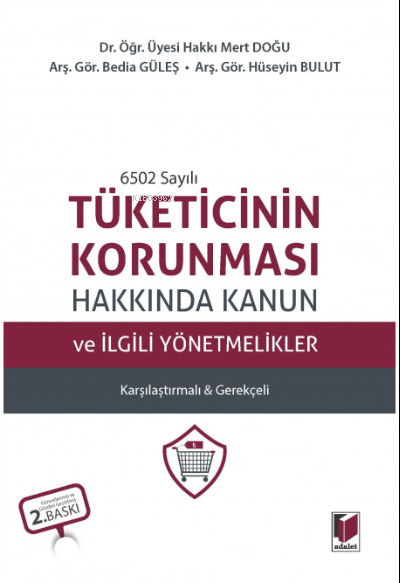 Tüketicinin Korunması Hakkında Kanun ve İlgili Yönetmelikler