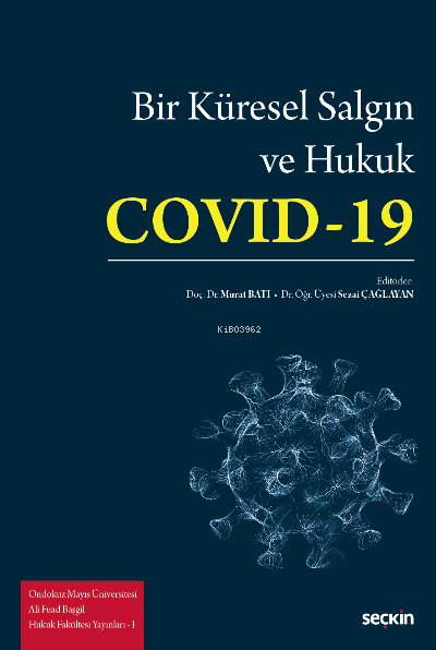 Bir Küresel Salgın ve Hukuk: Covid–19