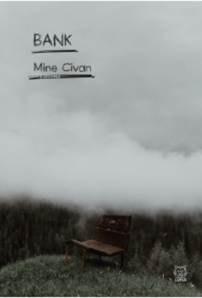 Bank | Mine Civan | Luna Yayınları | 9786256985728 | 