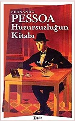  Huzursuzluğun Kitabı | Fernando Pessoa | Zeplin Kitap | 9786257864039 | 