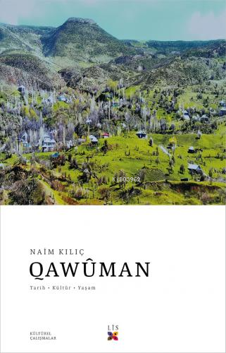 Qawûman, Tarih, Kültür Ve Yaşam