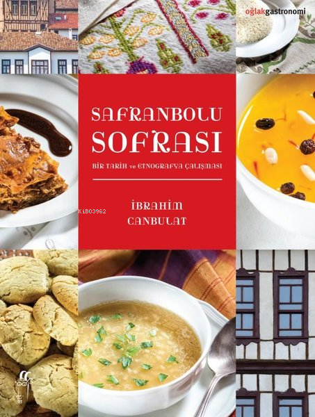 Safranbolu Sofrası - Bir Tarih ve Etnografya Çalışması