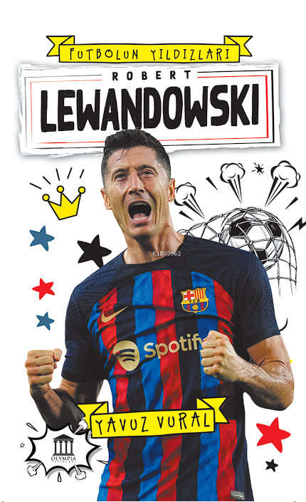 Robert Lewandowski;Futbolun Yıldızları
