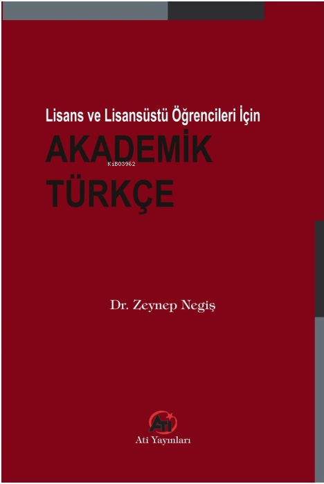 Lisans ve Lisansüstü Öğrencileri İçin Akademik Türkçe