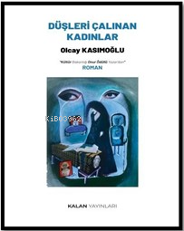 Düşleri Çalınan Kadınlar