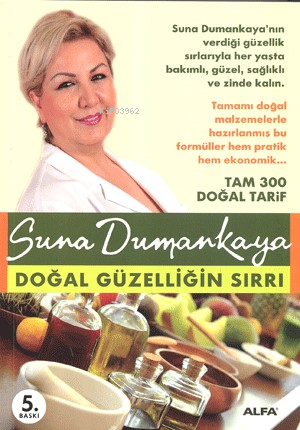 Doğal Güzelliğin Sırrı