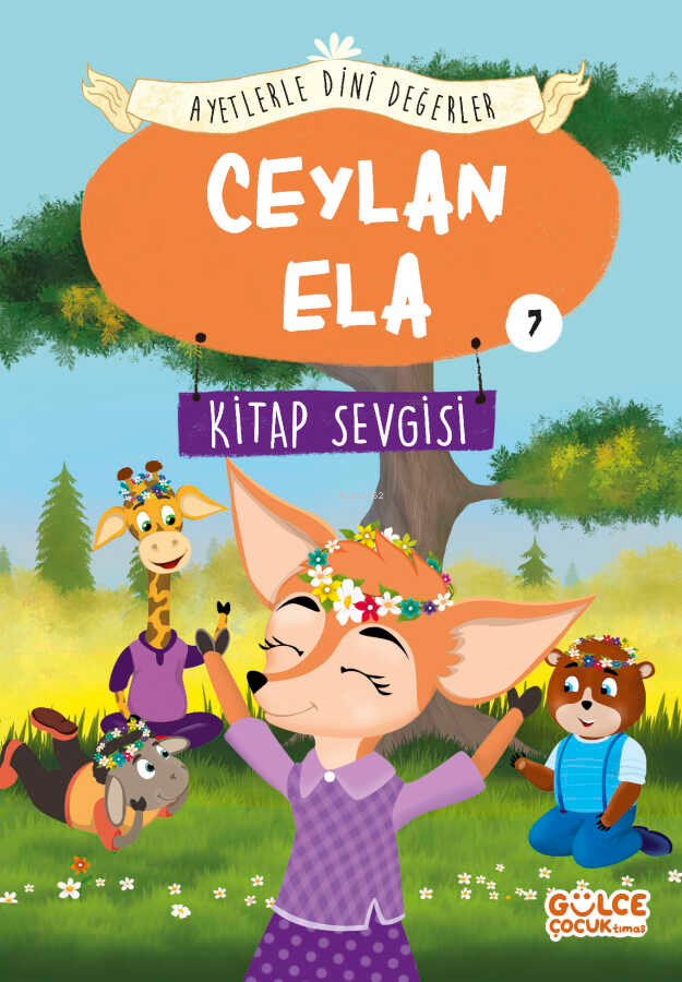 Ceylan Ela - Ayetlerle Dini Değerler 7;Kitap Sevgisi