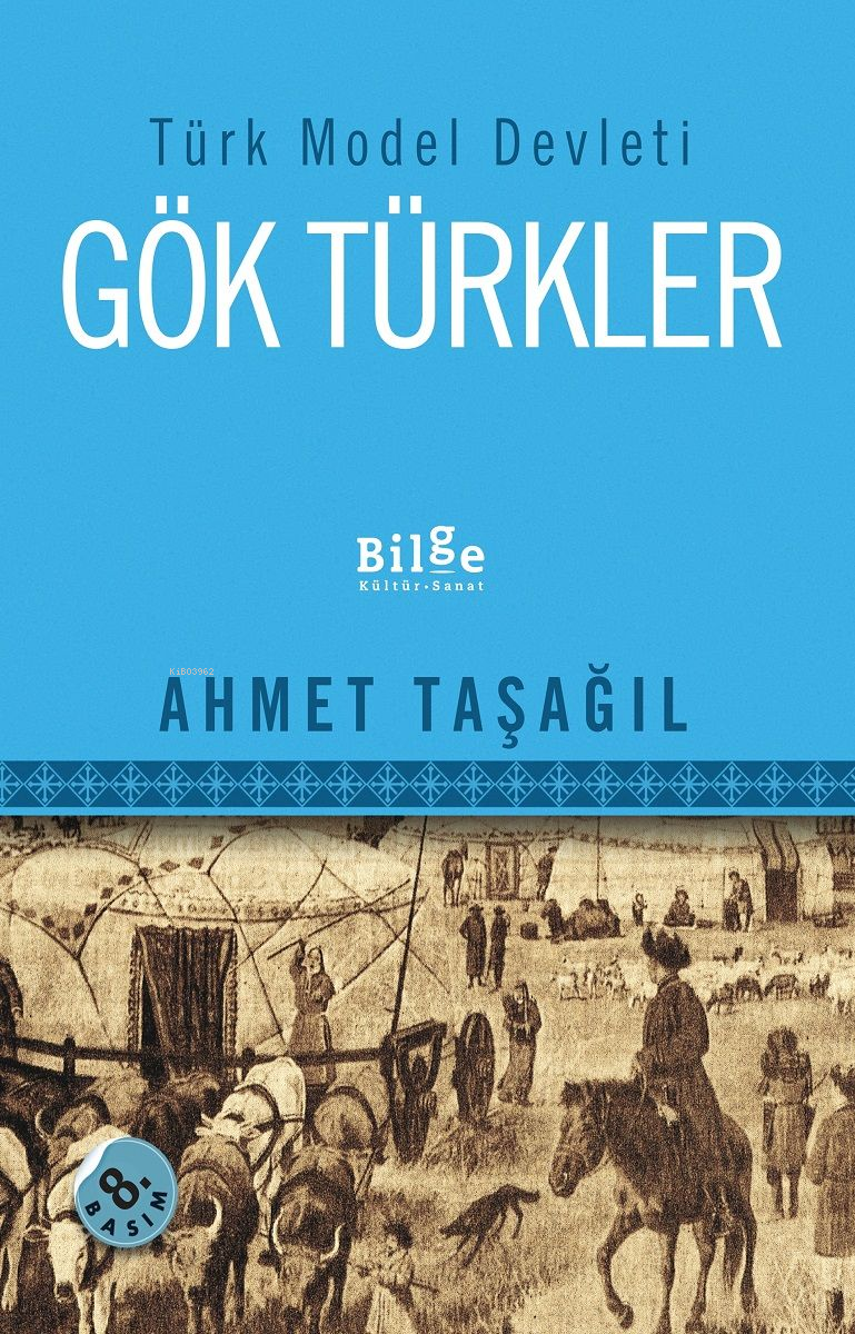 Türk Model Devleti Gök Türkler