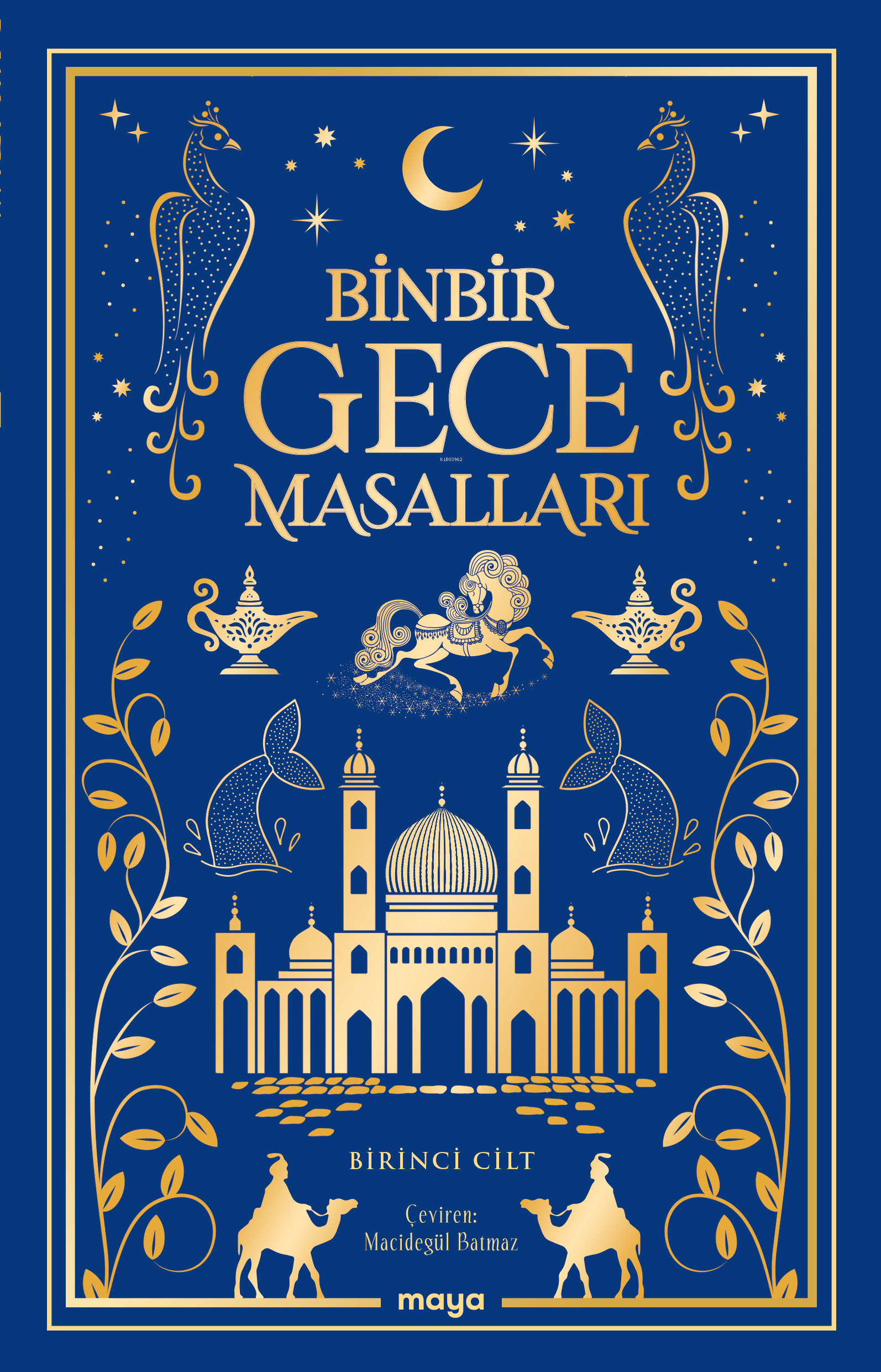 Binbir Gece Masalları ;Birinci Cilt