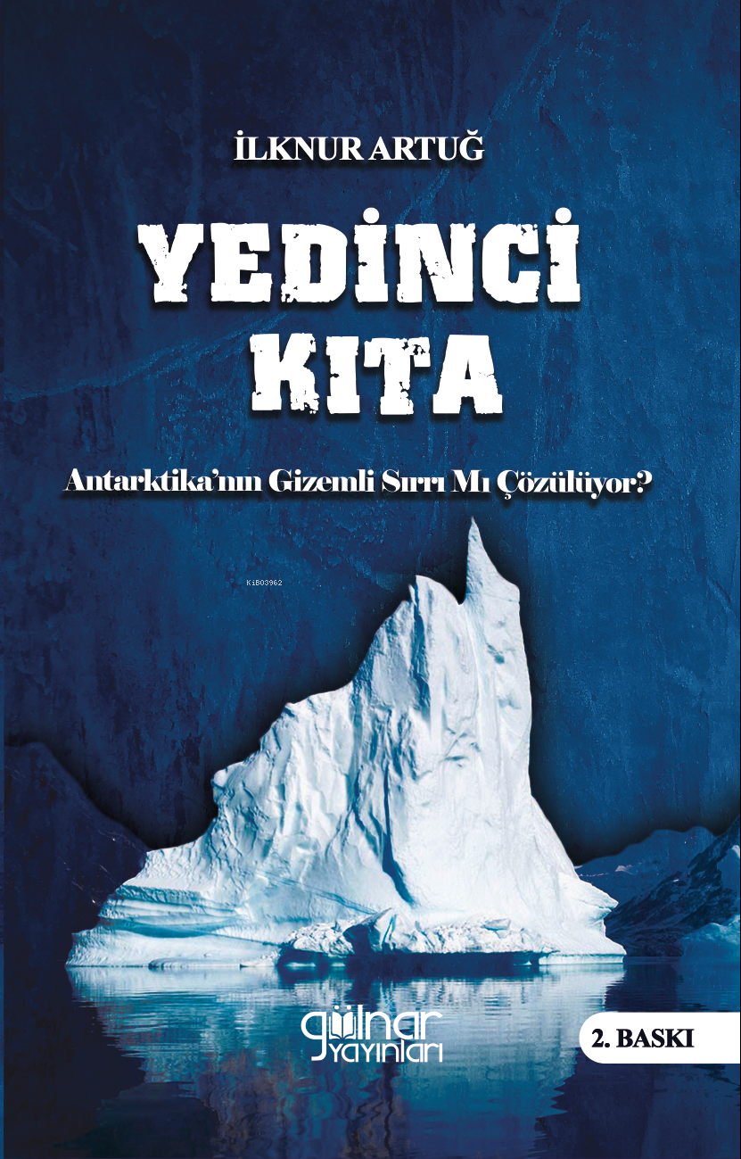  Yedinci Kıta | Yedinci Kıta | İlknur Artuğ | Gülnar Yayınları | 9786256300996 