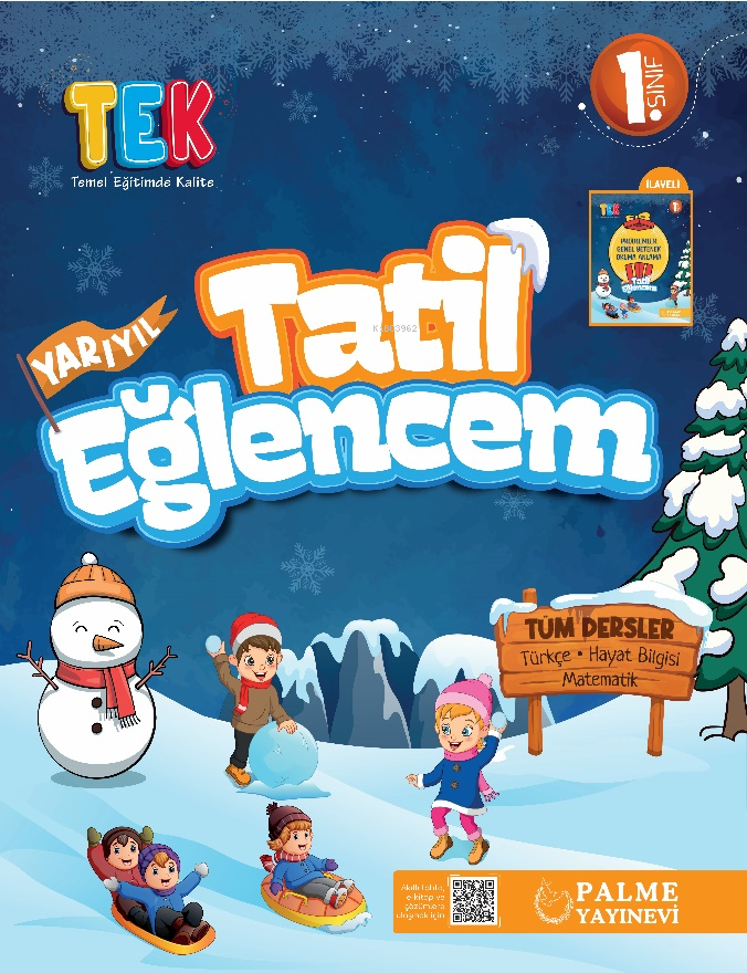  Palme 1 Sınıf Tek Yarıyıl Tatil Eğlencem | Palme 1 Sınıf Tek Yarıyıl Tatil Eğlencem | Gündüz Şatıroğlu | Arzuhan Alparslan | Gülay Serttürk | Berra Kazancı | Meral Seven | Sakine Demir | Palme (Hazırlık) | 9786256154124 