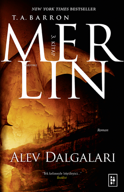 Merlin Serisi 3. Kitap - Alev Dalgaları