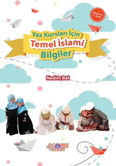 Yaz Kursları İçin Temel İslami Bilgiler