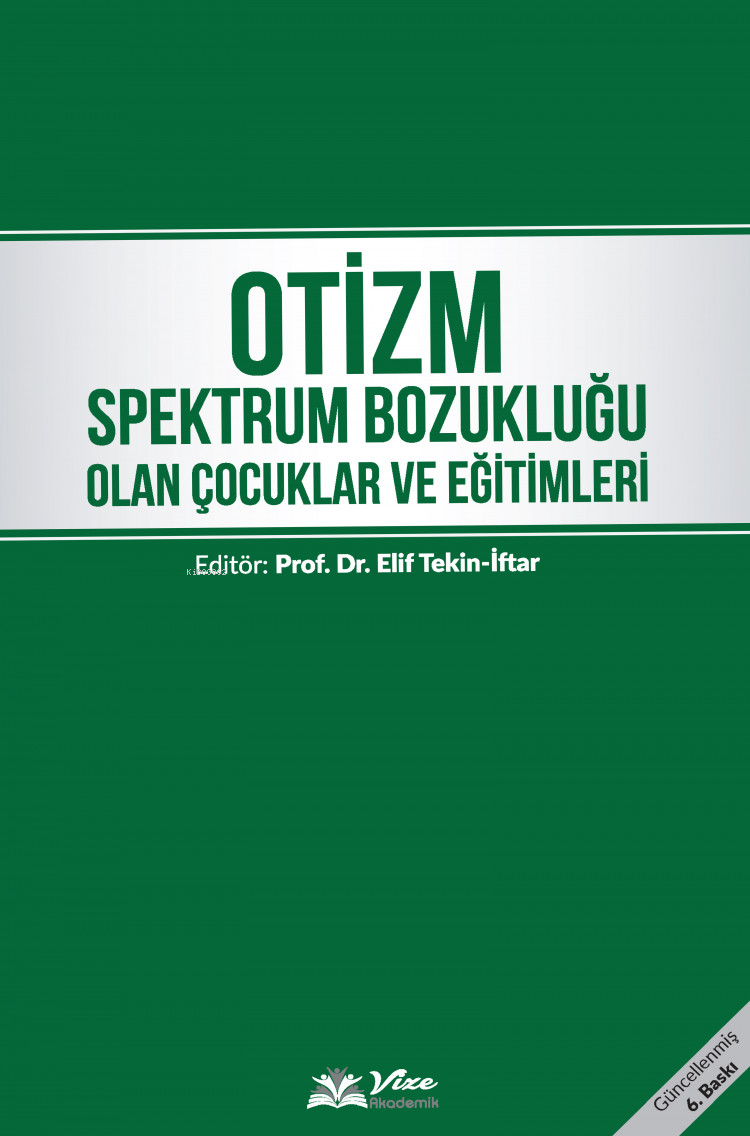  Otizm Spektrum Bozukluğu Olan Çocuklara Yaşam ve Sosyal Dil Becerilerinin Öğretimi Yeni DSM5 Bilgisi Güncellendi | Otizm Spektrum Bozukluğu Olan Çocuklara Yaşam ve Sosyal Dil Becerilerinin Öğretimi Yeni DSM5 Bilgisi Güncellendi | Clarissa Willis | Platform | 9786056859915 
