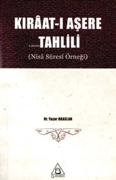 Kıraat-ı Aşere Tahlili ( Nisa Suresi Örneği )