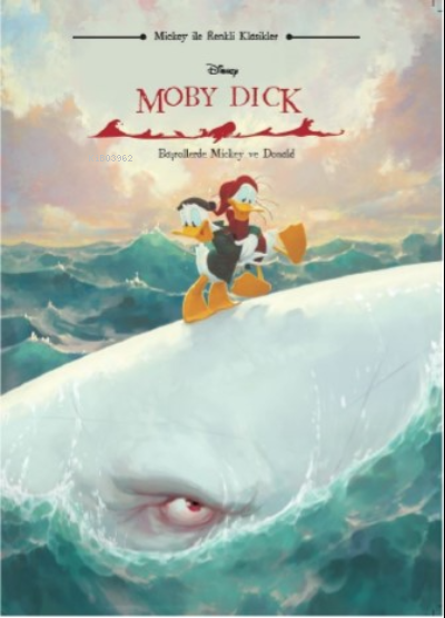 Disney Mickey ile Renkli Klasikler - Moby Dick