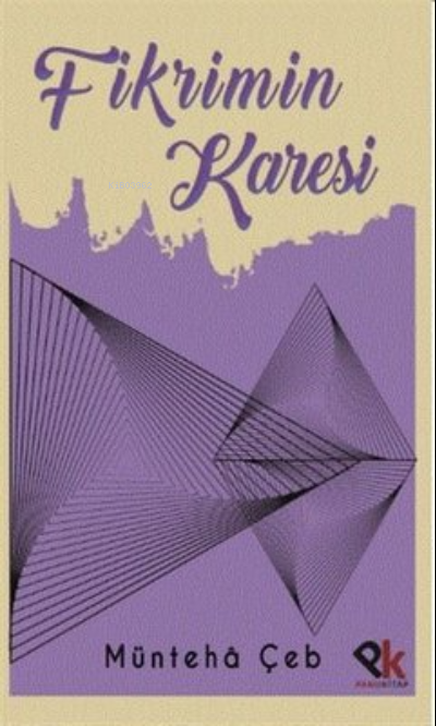  Fikrimin Karesi | Fikrimin Karesi | Münteha Çeb | Panu Kitap | 9786057044518 