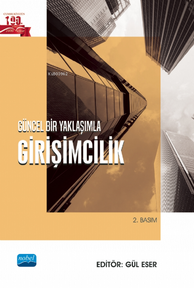 Güncel Bir Yaklaşımla Girişimcilik