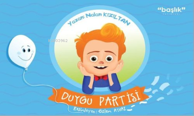  Duygu Partisi | Duygu Partisi | Nalan Kızıltan | Başlık Yayın Grubu | 9786052810071 