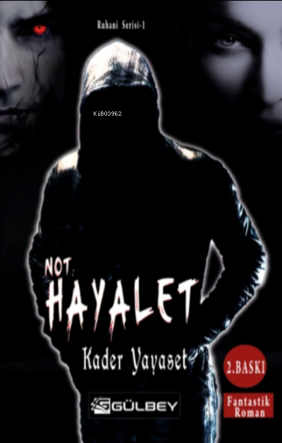 Not Hayalet