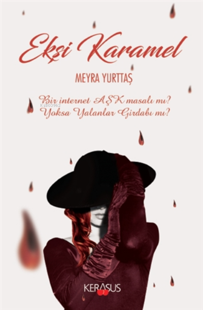  Ekşi Karamel | Meyra Yurttaş | Kerasus Yayınları | 9786057914422 | 