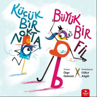 Küçük Bir Nokta Küçük Büyük Bir Fil ;Küçük Düşünürler Serisi