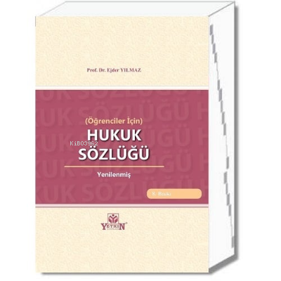  Hukuk Sözlüğü | Ejder Yılmaz | Yetkin Yayınları | 9786050509847 | 
