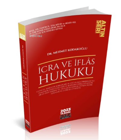  İcra ve İflas Hukuku Konu Anlatımı | Mehmet Kodakoğlu | Savaş Yayınevi | 9786258136869 | 