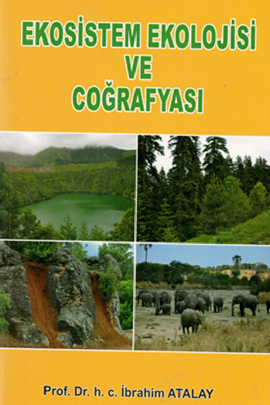 Ekosistem Ekolojisi Ve Coğrafyası