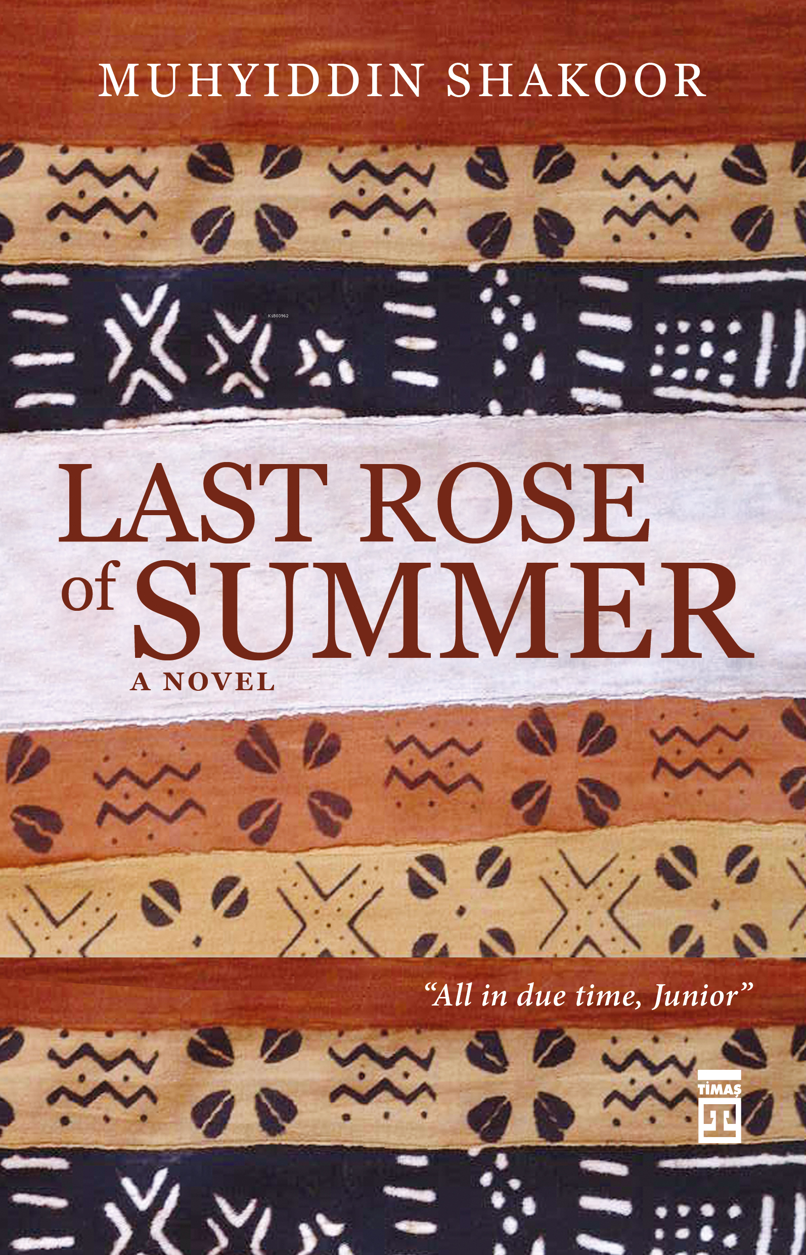  Last Rose Of Summer | Last Rose Of Summer | Muhyiddin Shakoor | Timas Publishing | 9786050824698 