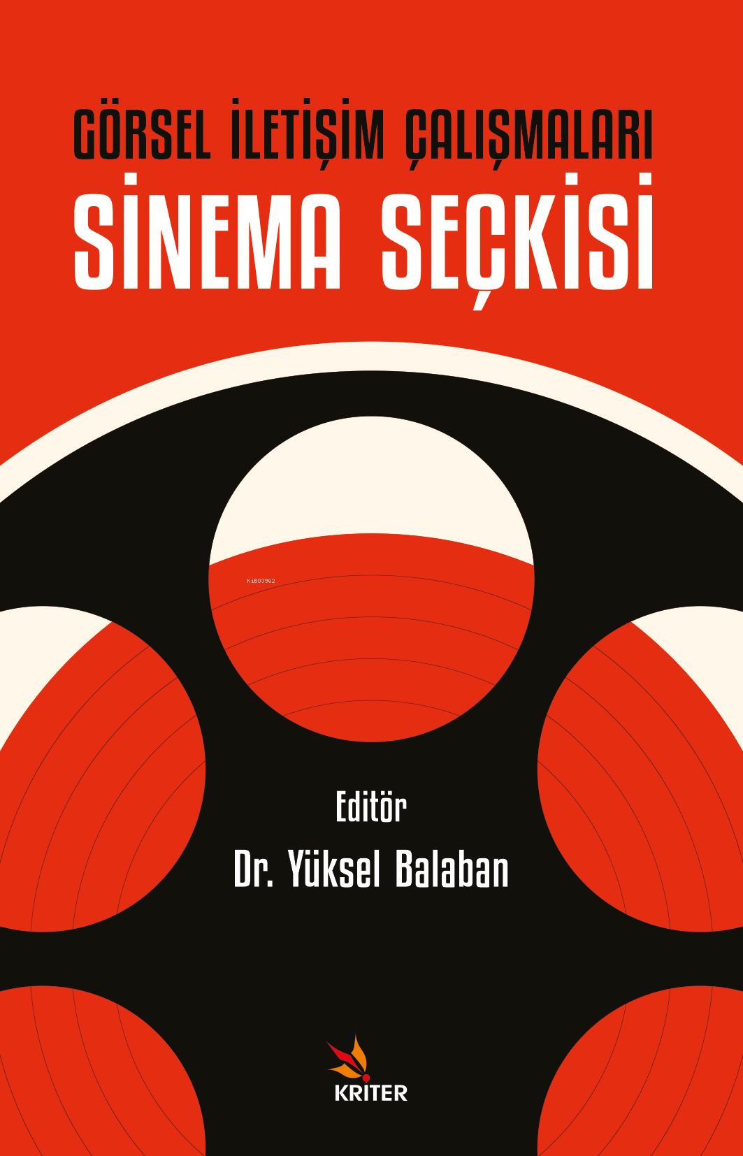 Görsel İletişim Çalışmaları: Sinema Seçkisi