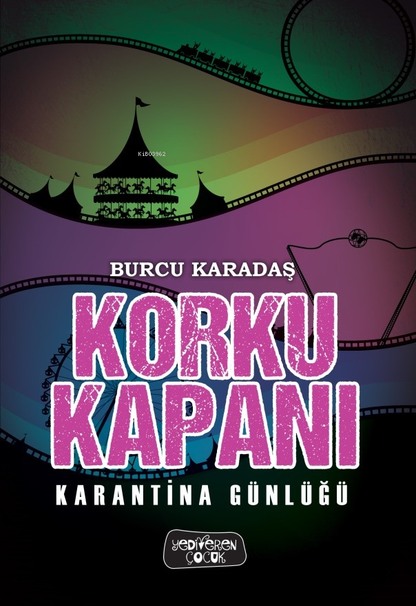 Korku Kapanı – Karantina Günlüğü