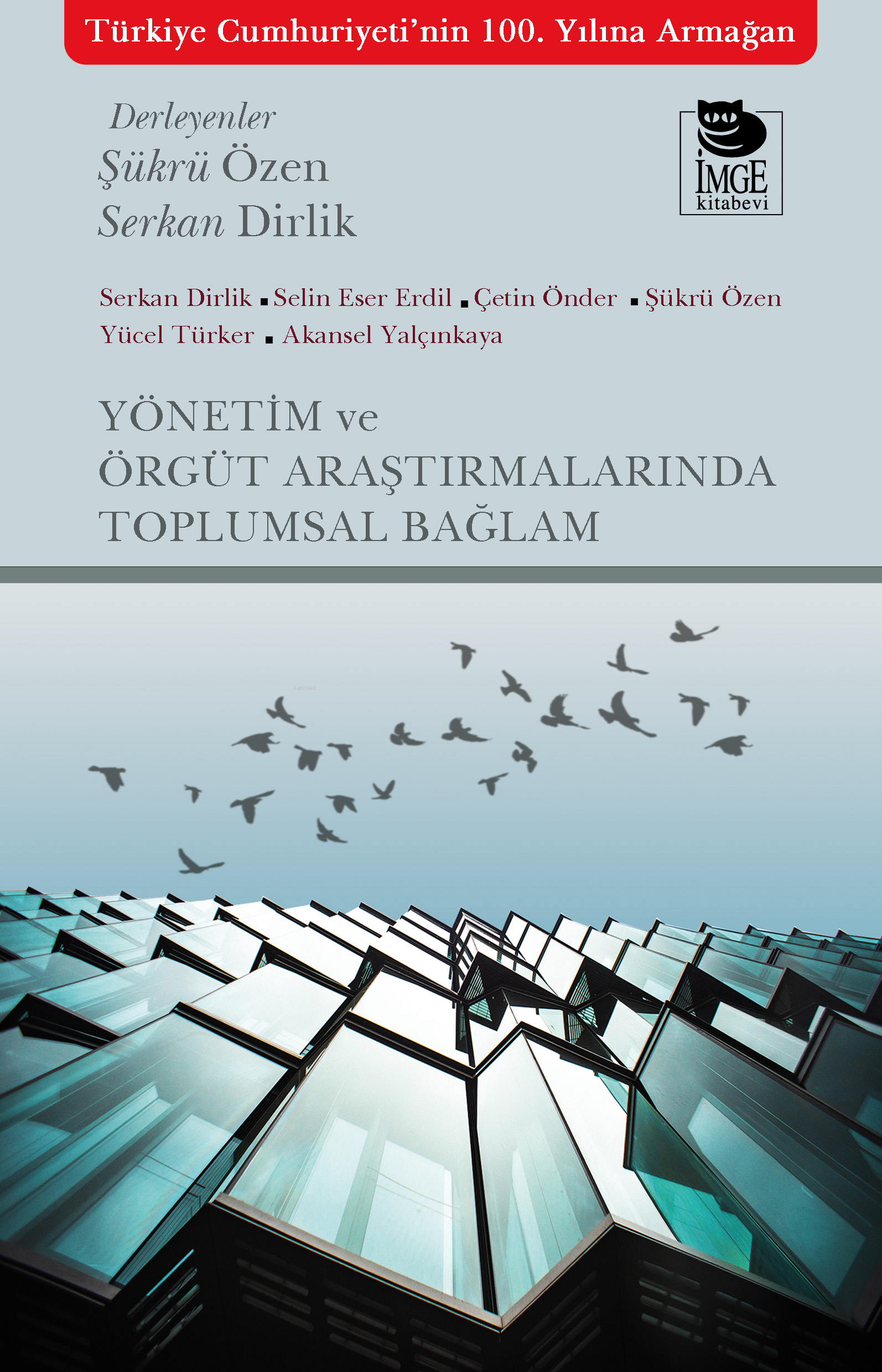 Yönetim ve Örgüt Araştırmalarında Toplumsal Bağlam