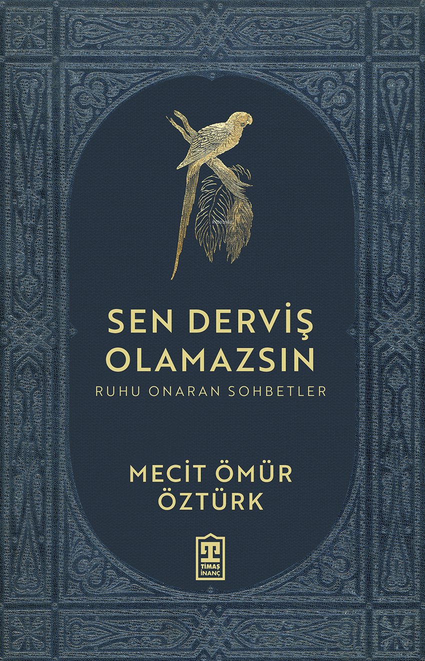 Sen Derviş Olamazsın