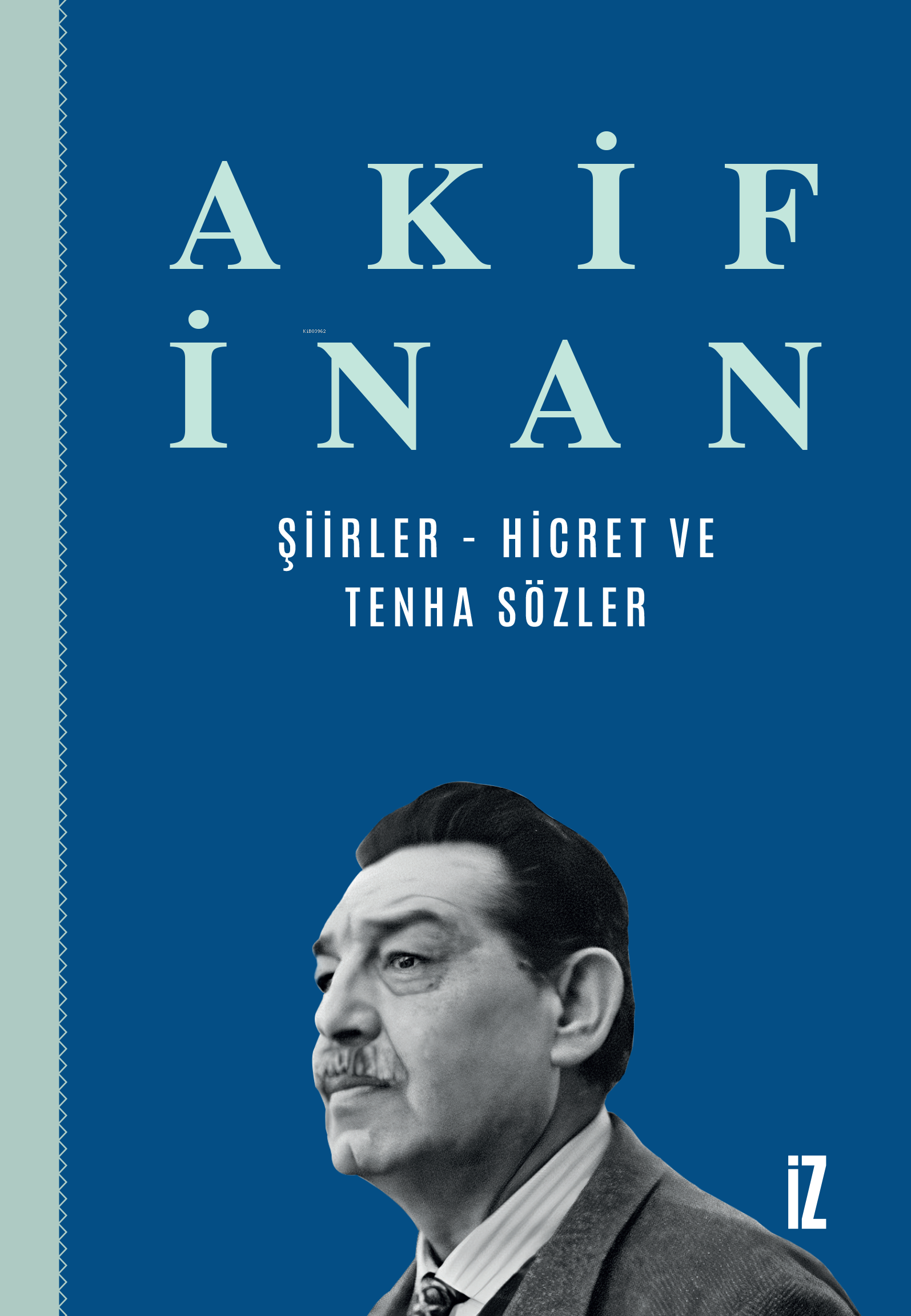 Şiirler; Hicret & Tenha Sözler